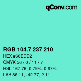 カラーコード: RGB 104.7 237 210 | qconv.com