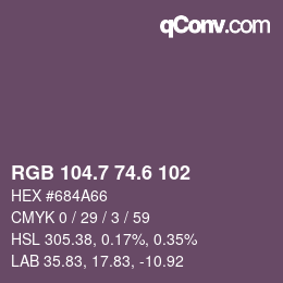 カラーコード: RGB 104.7 74.6 102 | qconv.com