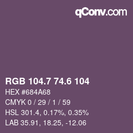 カラーコード: RGB 104.7 74.6 104 | qconv.com