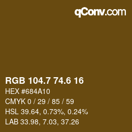 カラーコード: RGB 104.7 74.6 16 | qconv.com
