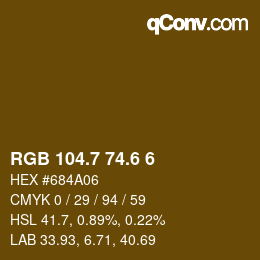 カラーコード: RGB 104.7 74.6 6 | qconv.com