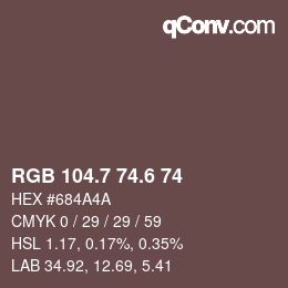 カラーコード: RGB 104.7 74.6 74 | qconv.com