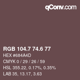カラーコード: RGB 104.7 74.6 77 | qconv.com