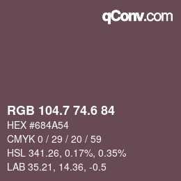 カラーコード: RGB 104.7 74.6 84 | qconv.com
