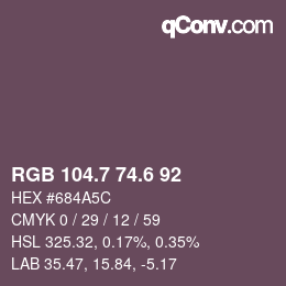 カラーコード: RGB 104.7 74.6 92 | qconv.com