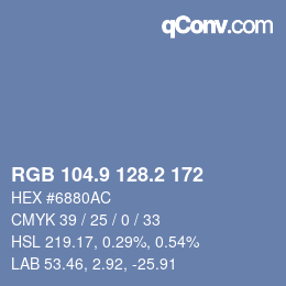 カラーコード: RGB 104.9 128.2 172 | qconv.com