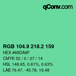 カラーコード: RGB 104.9 218.2 159 | qconv.com