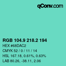 カラーコード: RGB 104.9 218.2 194 | qconv.com