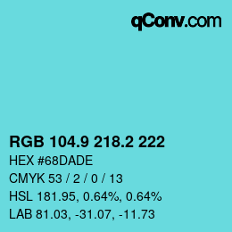 カラーコード: RGB 104.9 218.2 222 | qconv.com