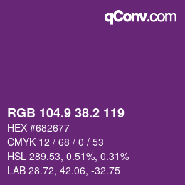 カラーコード: RGB 104.9 38.2 119 | qconv.com