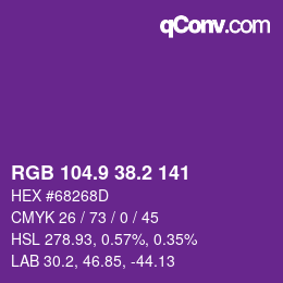 カラーコード: RGB 104.9 38.2 141 | qconv.com