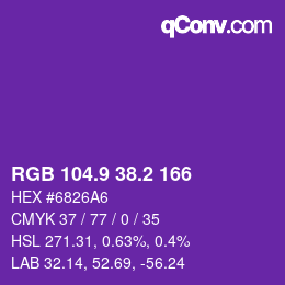 カラーコード: RGB 104.9 38.2 166 | qconv.com