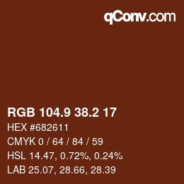 カラーコード: RGB 104.9 38.2 17 | qconv.com