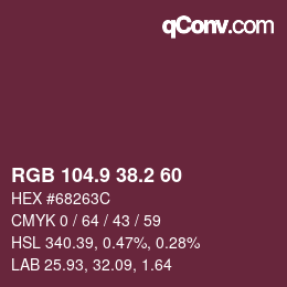 カラーコード: RGB 104.9 38.2 60 | qconv.com