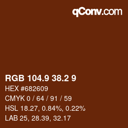 カラーコード: RGB 104.9 38.2 9 | qconv.com