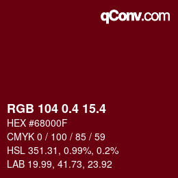 カラーコード: RGB 104 0.4 15.4 | qconv.com