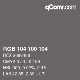 Code couleur: RGB 104 100 104 | qconv.com