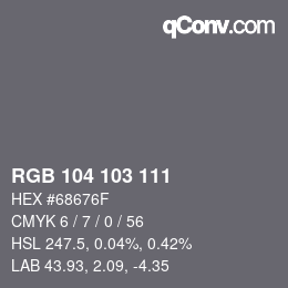 Código de color: RGB 104 103 111 | qconv.com