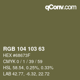 Color code: RGB 104 103 63 | qconv.com