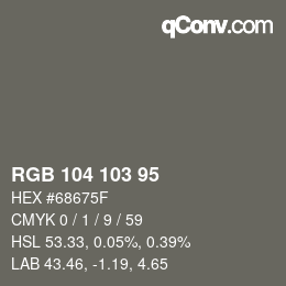 Código de color: RGB 104 103 95 | qconv.com