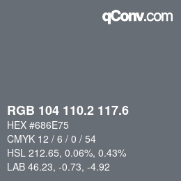 カラーコード: RGB 104 110.2 117.6 | qconv.com