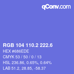 カラーコード: RGB 104 110.2 222.6 | qconv.com