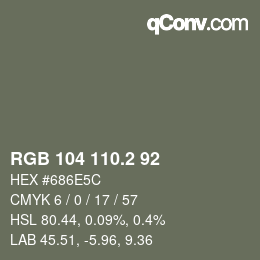 カラーコード: RGB 104 110.2 92 | qconv.com