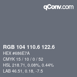 カラーコード: RGB 104 110.6 122.6 | qconv.com