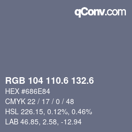 カラーコード: RGB 104 110.6 132.6 | qconv.com