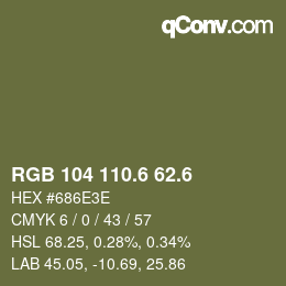 カラーコード: RGB 104 110.6 62.6 | qconv.com