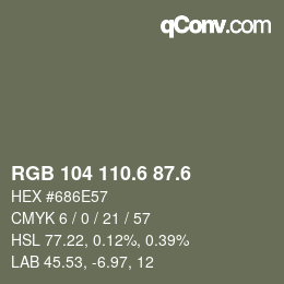 カラーコード: RGB 104 110.6 87.6 | qconv.com