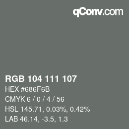 カラーコード: RGB 104 111 107 | qconv.com