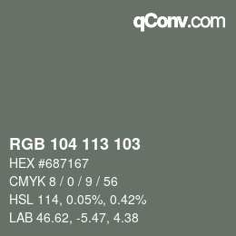 カラーコード: RGB 104 113 103 | qconv.com