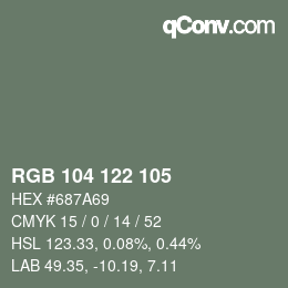 Color code: RGB 104 122 105 | qconv.com