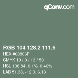 カラーコード: RGB 104 128.2 111.6 | qconv.com