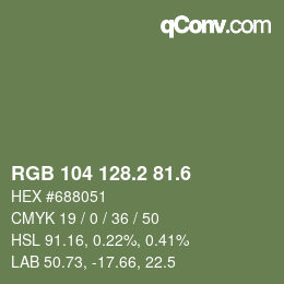 カラーコード: RGB 104 128.2 81.6 | qconv.com