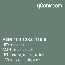 カラーコード: RGB 104 128.6 116.6 | qconv.com