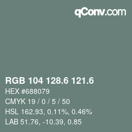 カラーコード: RGB 104 128.6 121.6 | qconv.com