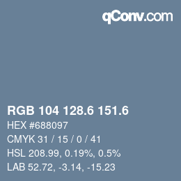 カラーコード: RGB 104 128.6 151.6 | qconv.com
