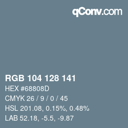Farbcode: RGB 104 128 141 | qconv.com