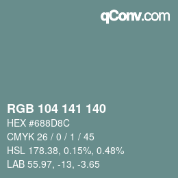 颜色代码: RGB 104 141 140 | qconv.com