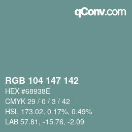 Color code: RGB 104 147 142 | qconv.com