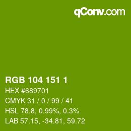 カラーコード: RGB 104 151 1 | qconv.com