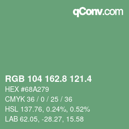カラーコード: RGB 104 162.8 121.4 | qconv.com