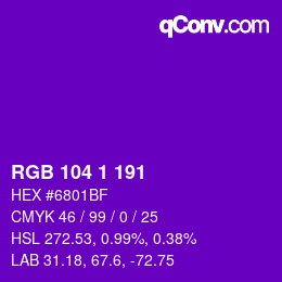 Color code: RGB 104 1 191 | qconv.com