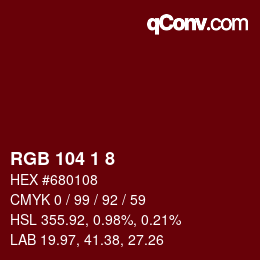 カラーコード: RGB 104 1 8 | qconv.com
