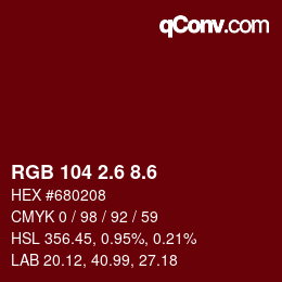 カラーコード: RGB 104 2.6 8.6 | qconv.com