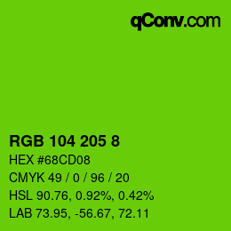Color code: RGB 104 205 8 | qconv.com