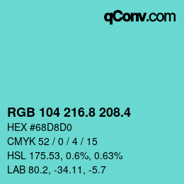 カラーコード: RGB 104 216.8 208.4 | qconv.com