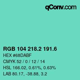 カラーコード: RGB 104 218.2 191.6 | qconv.com